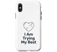 Custodia per iPhone X/XS Maglietta "I Am Trying My Best" | Supporto per la salute mentale positivo