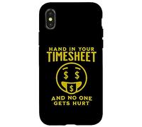 Custodia per iPhone X/XS MANO NELLA TUA SCHEDA ORARIA E NESSUNO SI FA MALE Divertente libro paga
