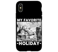 Custodia per iPhone X/XS My Favorite Holiday Groundhog Funny Groundhog Day