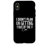 Custodia per iPhone X/XS Non avevo intenzione di uscire dalla macchina