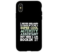 Custodia per iPhone X/XS Non avrei mai sognato di diventare un assistente di attività cool