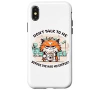 Custodia per iPhone X/XS Non parlare con me prima di aver bevuto il mio caffè