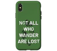 Custodia per iPhone X/XS Non tutti coloro che vagano sono persi