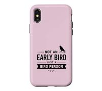 Custodia per iPhone X/XS Non un mattiniero solo una persona che osserva gli uccelli