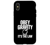Custodia per iPhone X/XS Obbedisci alla gravità È la legge Divertente Scienza Nerd