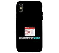 Custodia per iPhone X/XS Only Here For The Weekend Tempo Libero Appassionato di Relax