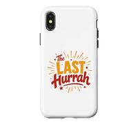 Custodia per iPhone X/XS Party Celebration Friends Weekend Humor The Last Hurrah
