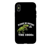 Custodia per iPhone X/XS Please Be Patient I'm from The 1900s Funny Graphic