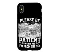 Custodia per iPhone X/XS Please Be Patient with Me I'm from The 90s Men Women