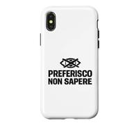 Custodia per iPhone X/XS Preferisco Non Sapere Ignoranza Selettiva Ironica