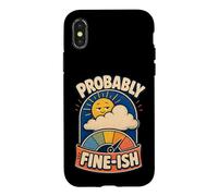 Custodia per iPhone X/XS Probably Fine-ish Umorismo natura