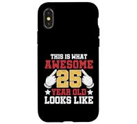 Custodia per iPhone X/XS Questo è ciò che un fantastico 25 anno sembra 25 ° compleanno