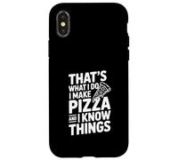 Custodia per iPhone X/XS Questo è quello che faccio io faccio la pizza e so cose