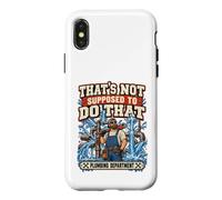 Custodia per iPhone X/XS Questo non dovrebbe fare quel divertente idraulico