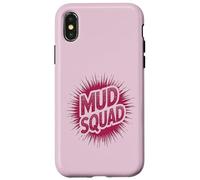 Custodia per iPhone X/XS Ragazze MUD SQUAD Muddy Run Buddies Dirt Don't Hurt Bike Mom