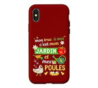 Custodia per iPhone X/XS Regalo Giardinaggio La mia cosa è il mio giardino e le mie galline