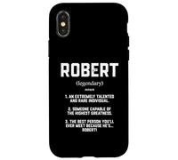 Custodia per iPhone X/XS Robert Definition Funny Talented Great Bob Cosplay Roberts
