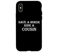 Custodia per iPhone X/XS Save a Horse Ride A Cousin | Hillbilly Redneck