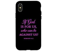 Custodia per iPhone X/XS Se Dio è per noi che può essere contro di noi Romani 8:31 Bible Fan