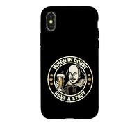 Custodia per iPhone X/XS Shakespeare in caso di dubbio bevi una birra robusta