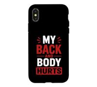 Custodia per iPhone X/XS Simple Funny gym workout quote My Back and body Hurts