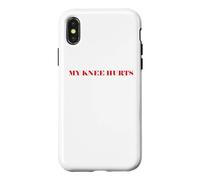 Custodia per iPhone X/XS Simple Funny gym workout quote My Knee Hurts