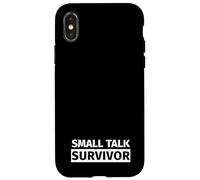 Custodia per iPhone X/XS Small Talk Survivor Divertente citazione introversa Design