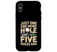 Custodia per iPhone X/XS Solo un altro buco ho detto cinque buche fa Golf