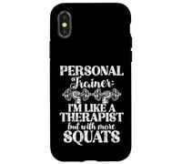 Custodia per iPhone X/XS Sono come un terapista ma con più Squat Personal Trainer