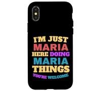 Custodia per iPhone X/XS Sono solo Maria che fa Maria Cose Sei il benvenuto