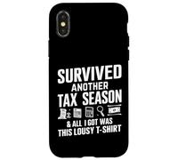Custodia per iPhone X/XS Sono sopravvissuto a un'altra stagione fiscale e tutto ciò che ho ottenuto è stato questo pessimo