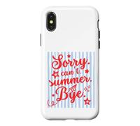Custodia per iPhone X/XS Sorry Can't Summer Bye Funny Last Day of School Teacher Tee