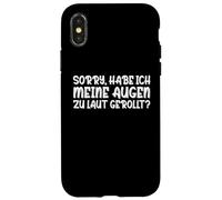 Custodia per iPhone X/XS Sorry Ho i miei occhi arrotolati troppo rumorosamente sarcast