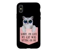 Custodia per iPhone X/XS Sorry I'm Late My Cat Was Sitting On Me Sarcastic