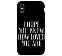 Custodia per iPhone X/XS Spero che tu sappia quanto sei amato sei cristiano Inspirational