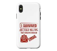 Custodia per iPhone X/XS Survived Another Meeting That Could’ve Been An Email Office