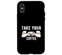 Custodia per iPhone X/XS Take Your Coffee Cafeine Baristas Funny Coffee Lover
