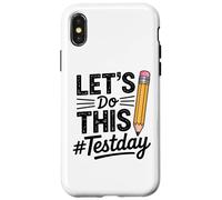 Custodia per iPhone X/XS Test Day Lets Do This Pencil State Testing Teacher