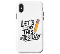 Custodia per iPhone X/XS Test Day Lets Do This Pencil State Testing Teacher