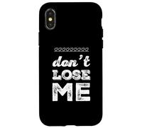 Custodia per iPhone X/XS Testo umoristico divertente per persone divertente non perdermi