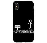 Custodia per iPhone X/XS Thats Usually Bad Stick Figure Divertente Sarcastico Joke Umorismo