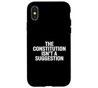 Custodia per iPhone X/XS The Constitution Isn’t A Suggestion