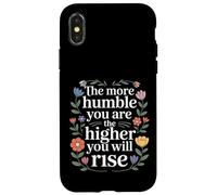 Custodia per iPhone X/XS The More Humble You Are The Higher You Will Rise -