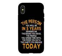 Custodia per iPhone X/XS The Person You Will Be In 5 Years Imprenditore Motivazione