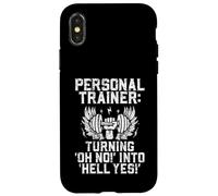 Custodia per iPhone X/XS Trasformare Oh No in un inferno Sì Personal Trainer