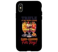 Custodia per iPhone X/XS TRIFLE IS JUST DESERT LASAGNA AND I M CARB LOADING FOR JOY