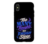 Custodia per iPhone X/XS Troppi Pensieri Non Abbastanza Sonno Design