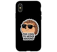 Custodia per iPhone X/XS Troppo bello per siepi intorno al riccio Erinaceinae Proprietario Pun Scherzo
