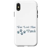 Custodia per iPhone X/XS True Love Has Paws, zampa per gli amanti dei cani