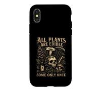 Custodia per iPhone X/XS Tutte le piante sono commestibili alcune solo una volta Dark Humor Garden